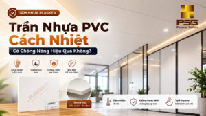 trần nhựa PVC cách nhiệt